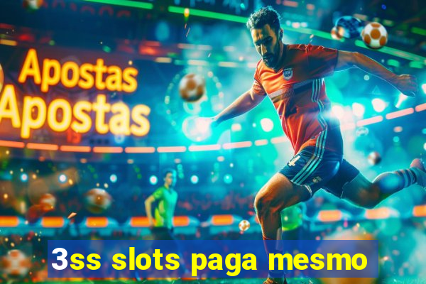 3ss slots paga mesmo